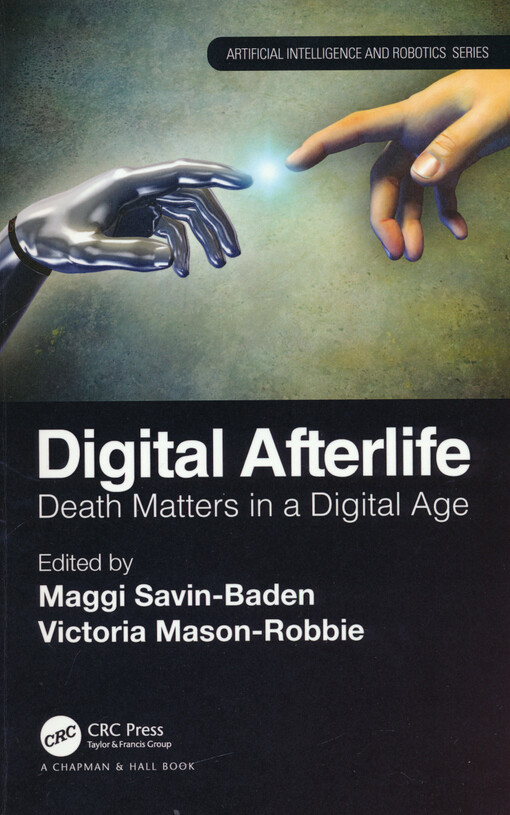 Digital afterlife : death matters in a digital age