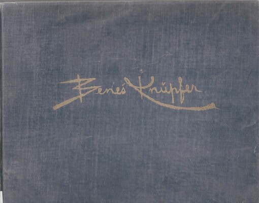 Beneš Knüpfer : Jeho pětapadesát obrazů /