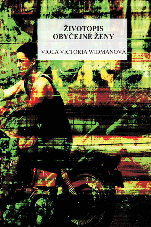 Životopis obyčejné ženy