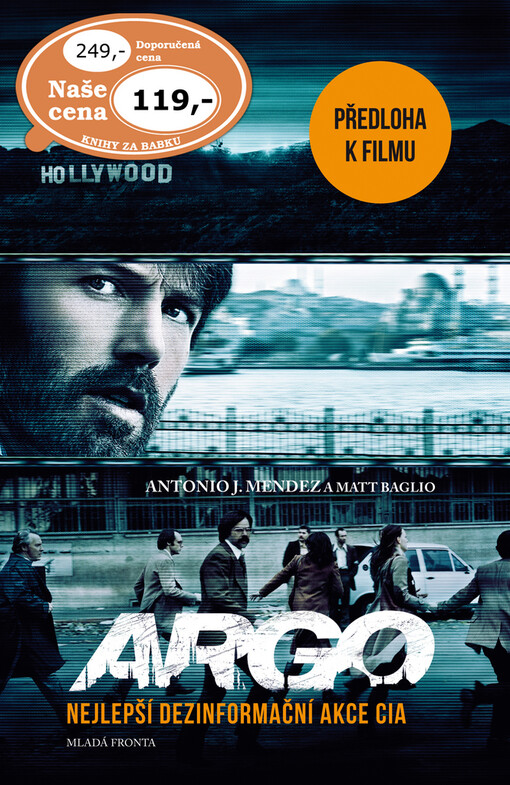 Argo :nejlepší dezinformační akce CIA