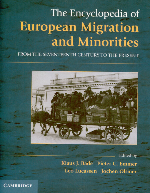 The encyclopedia of migration and minorities in Europe : from the 17th century to the present