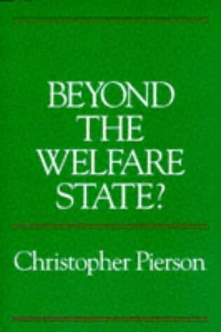 Beyond the welfare state? : the new political economy of welfare