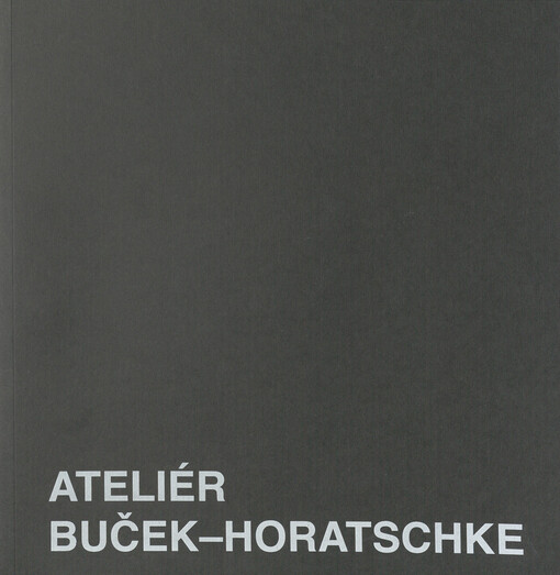 Ateliér Buček - Horatschke : 2004-2021 : FUA TUL