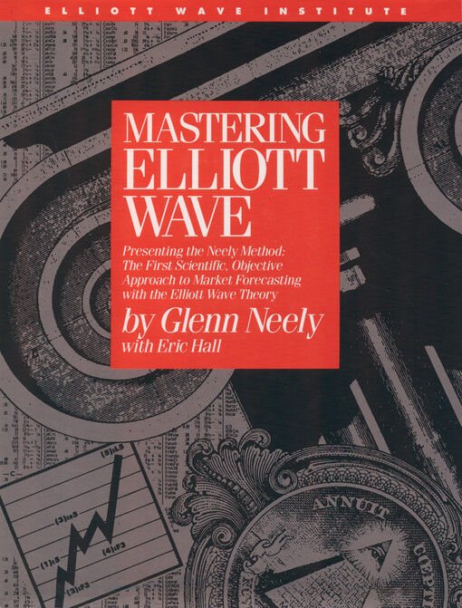 Mastering Elliott Wave : version 2.0