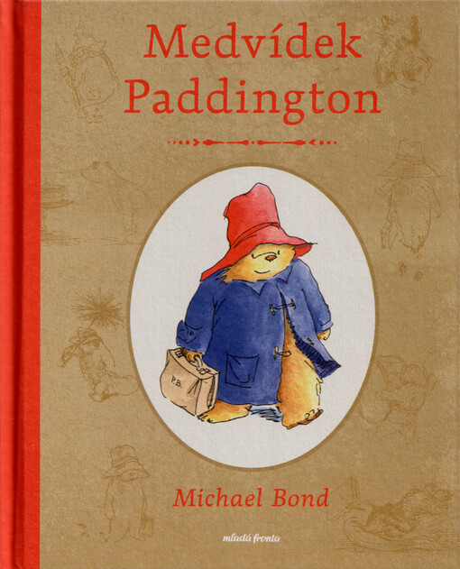 Medvídek Paddington : příběhy medvěda z nejtemnějšího Peru
