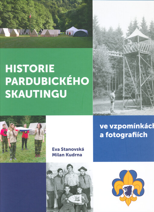 Historie pardubického skautingu : ve vzpomínkách a fotografiích