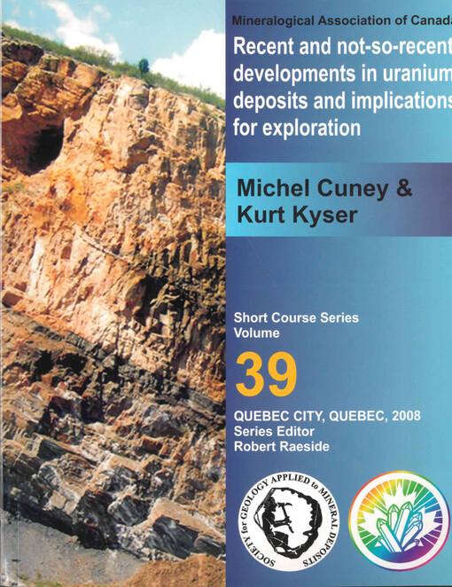 Recent and not-so-recent developments in uranium deposits and implications for exploration