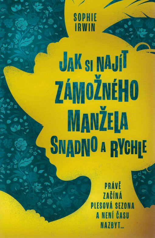 Jak si najít zámožného manžela snadno a rychle