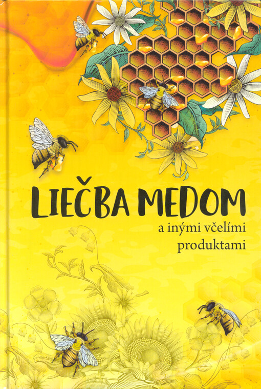 Liečba medom a inými včelími produktami