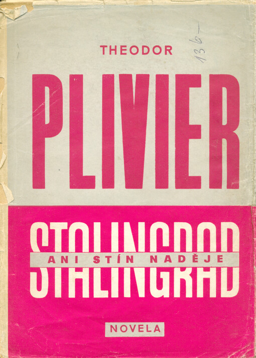 Ani stín naděje : Stalingrad