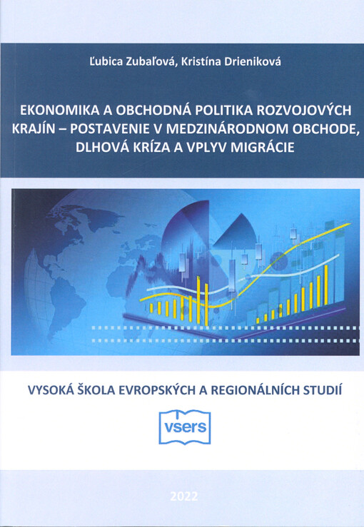 Ekonomika a obchodná politika rozvojových krajín - postavenie v medzinárodnom obchode, dlhová kríza a vplyv migrácie