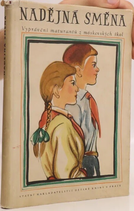 Nadějná směna :Vyprávění maturantů z moskevských škol
