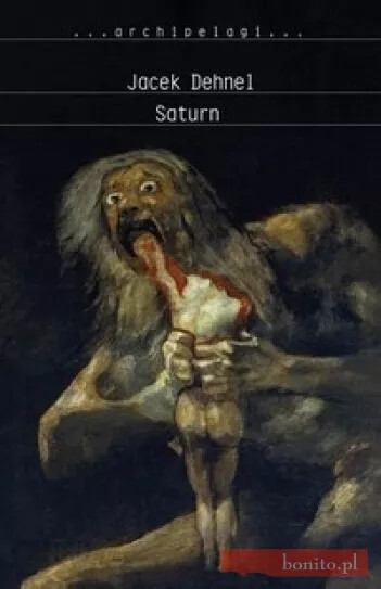 Saturn :czarne obrazy z życia mężczyzn z rodziny Goya