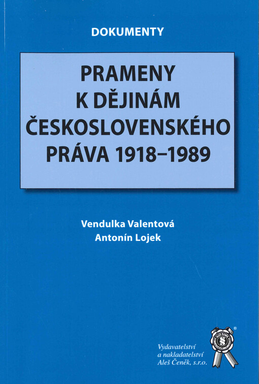 Prameny k dějinám československého práva 1918-1989