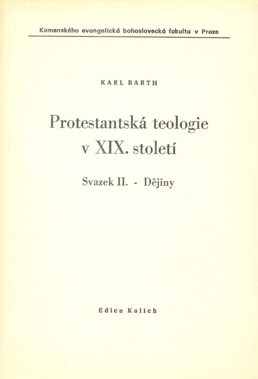 Protestantská teologie v devatenáctém století. Svazek II., Dějiny