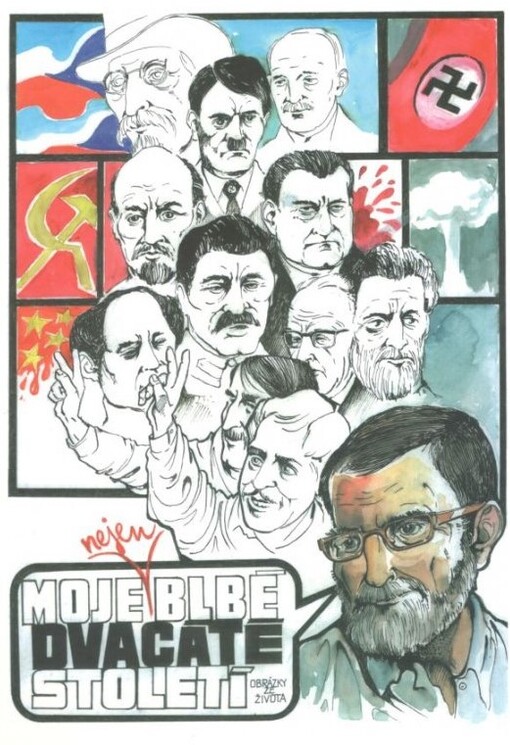 Moje (nejen) blbé dvacáté století :obrázky ze života