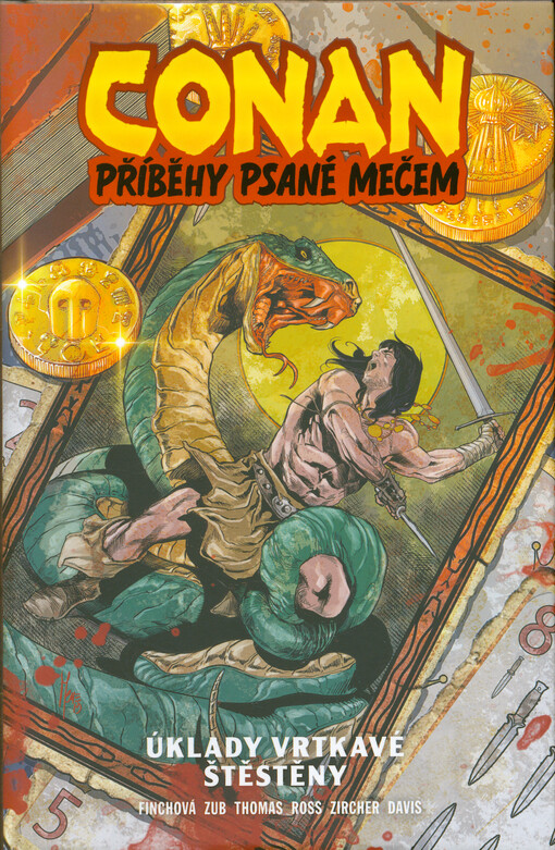 Conan : příběhy psané mečem. Úklady vrtkavé štěstěny