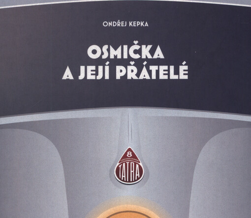 Osmička a její přátelé