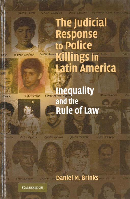 The judicial response to police killings in Latin America : inequality and the rule of law