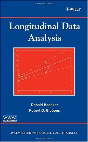 Longitudinal Data Analysis (Wiley Series in Probability and Statistics)