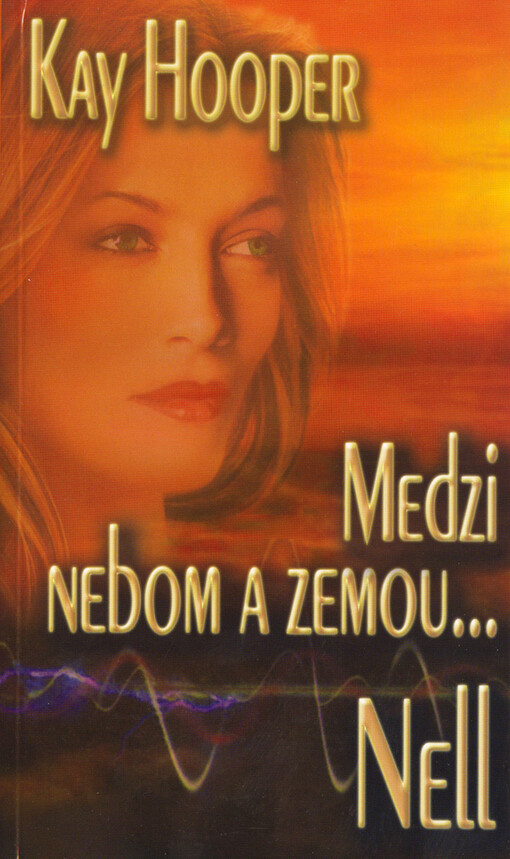 Medzi nebom a zemou...Nell - č.2
