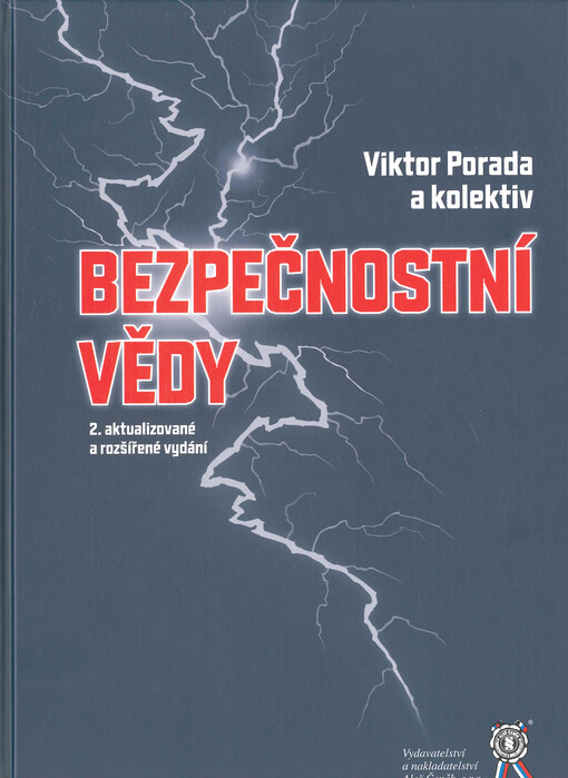 Bezpečnostní vědy : úvod do teorie, metodologie a bezpečnostní terminologie