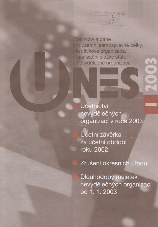 UNES : účetnictví a daně pro územní samosprávné celky, příspěvkové organizace, organizační složky státu a nevýdělečné organizace