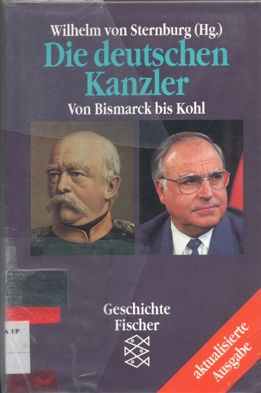 Die deutschen Kanzler : von Bismarck bis Kohl