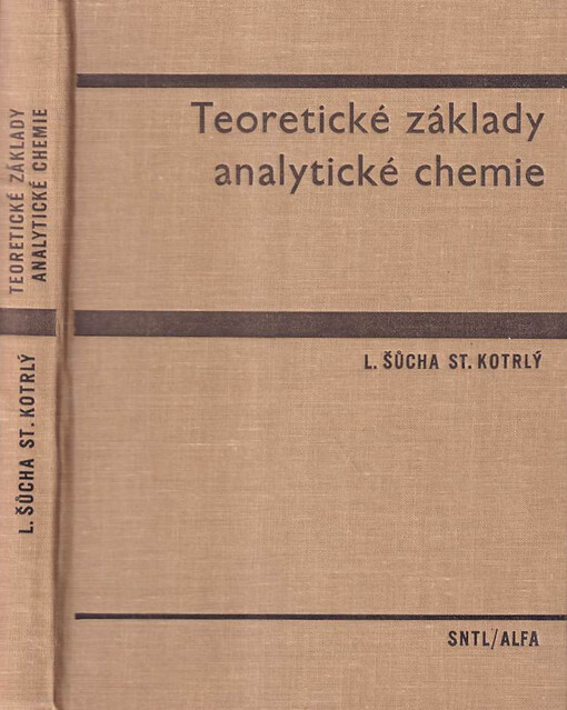 Teoretické základy analytické chemie :Vysokošk. učebnice