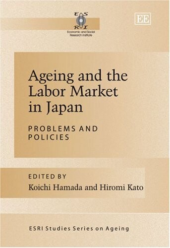 Ageing and the labor market in Japan : problems and policies