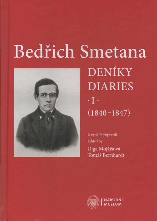 Bedřich Smetana : deníky = diaries. I., (1840-1847)