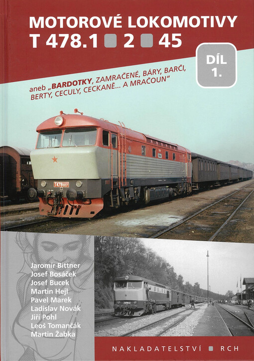 Motorové lokomotivy T 478.1, 2, 45, aneb, 