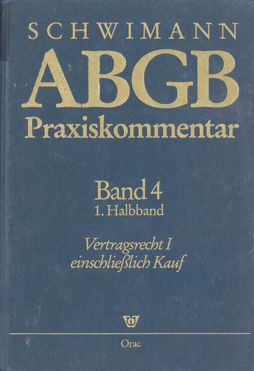 Praxiskommentar zum Allgemeinen Bürgerlichen Gesetzbuch samt Nebengesetzen. Band 4, 1. Halbband, Paragrafy 859-1089 ABGB