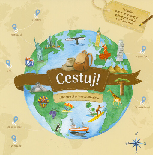 Cestuj! : kniha pro všechny cestovatele