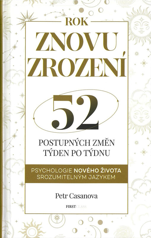 Rok znovuzrození : 52 postupných změn týden po týdnu