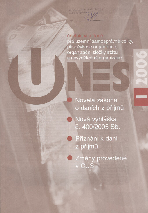 UNES : účetnictví a daně pro územní samosprávné celky, příspěvkové organizace, organizační složky státu a nevýdělečné organizace