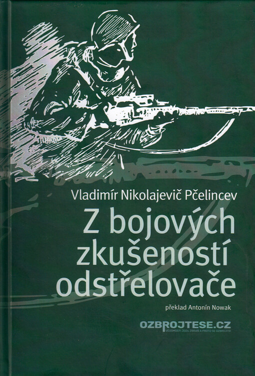 Z bojových zkušeností odstřelovače