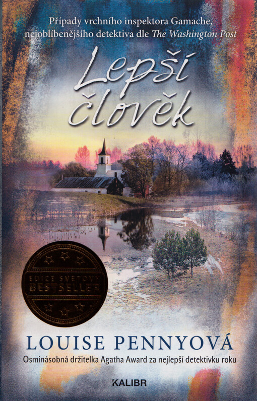 Lepší člověk : případy vrchního inspektora Gamache