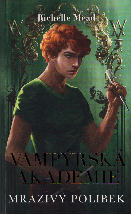 Vampýrská akademie. Mrazivý polibek