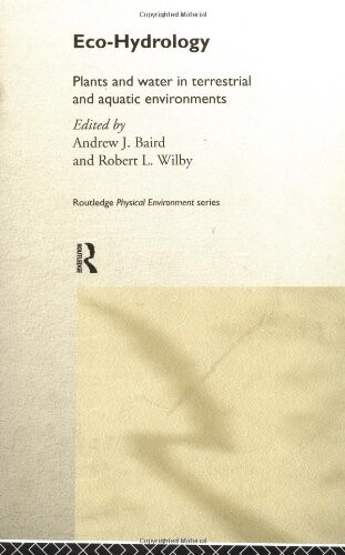 Eco-Hydrology (Routledge Physical Environment Series)