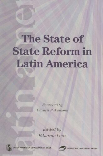 The State of State Reform (Latin American Development Forum)
