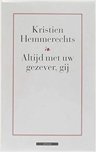 Altijd met uw gezever, gij