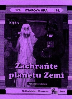Zachraňte planetu Zemi :etapová táborová hra