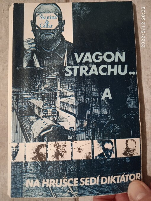 --a na hrušce sedí diktátor :komedie o 3 dějstvích ; Vagon strachu : komedie o 30 obrazech