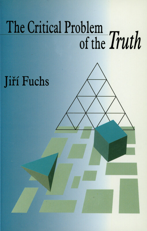 The critical problem of the truth