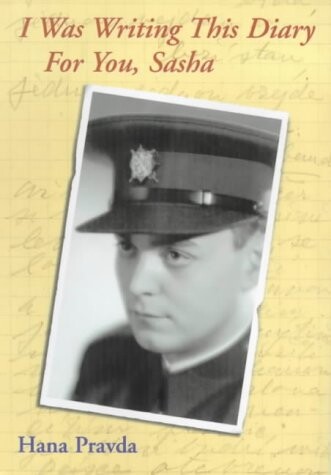 I was writing this diary for you, Sasha