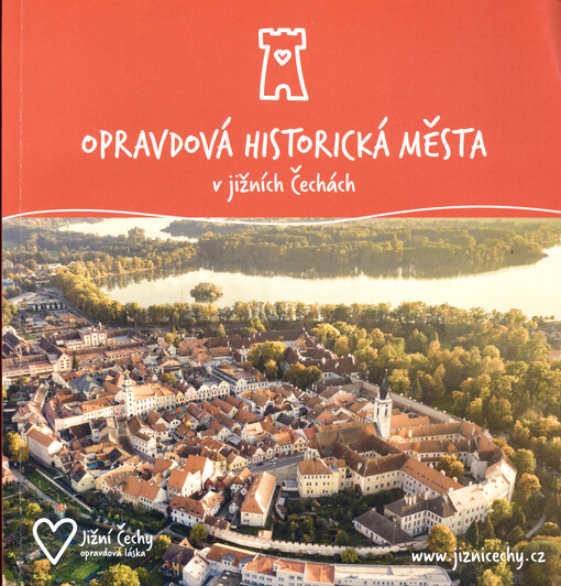 Opravdová historická města v jižních Čechách