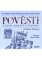 Pověsti z Čech, Moravy a Slezska (odkaz v elektronickém katalogu)