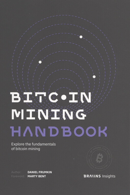 Braiins Insights: bitcoin mining handbook