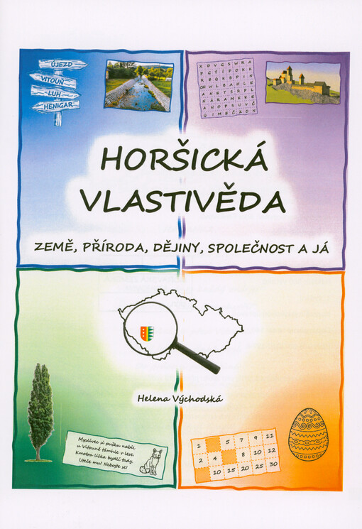 Horšická vlastivěda : země, příroda, dějiny, společnost a já